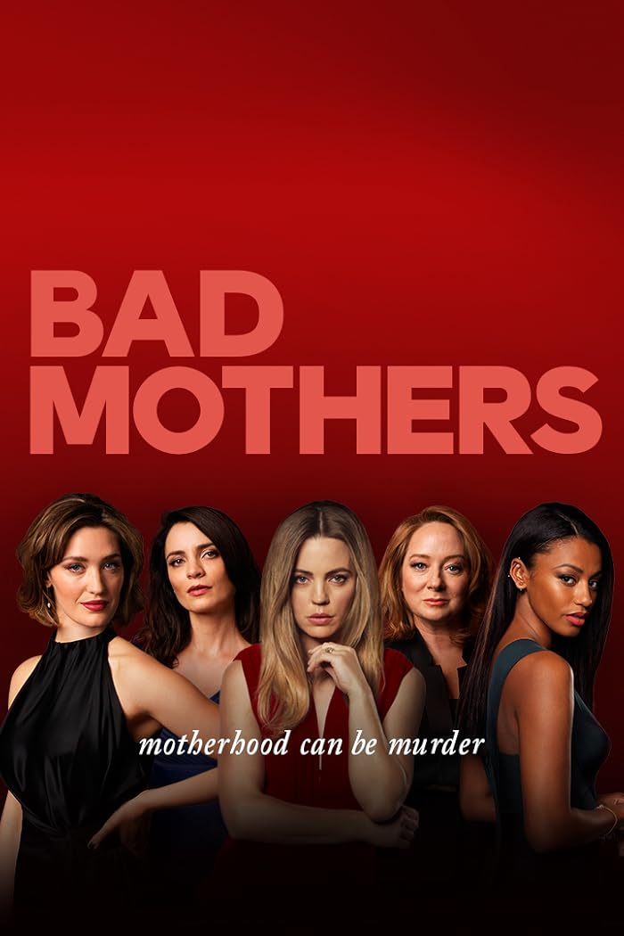 مسلسل Bad Mothers الموسم الاول الحلقة 5 مترجمة