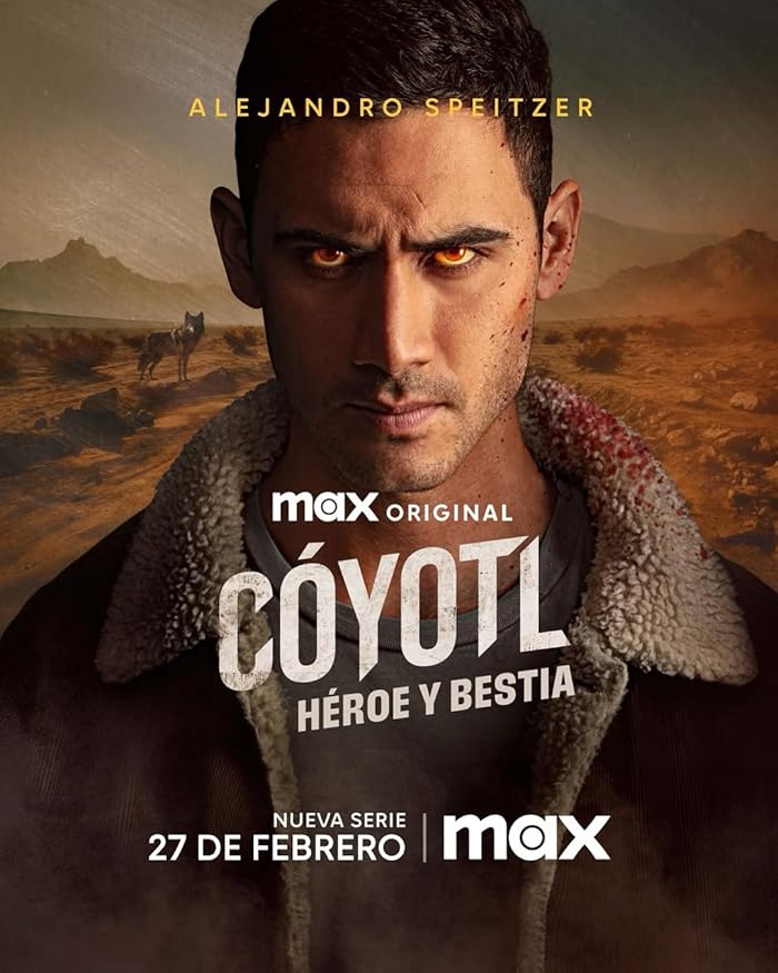 مسلسل Cóyotl: Héroe y Bestia الموسم الاول الحلقة 7 مترجمة