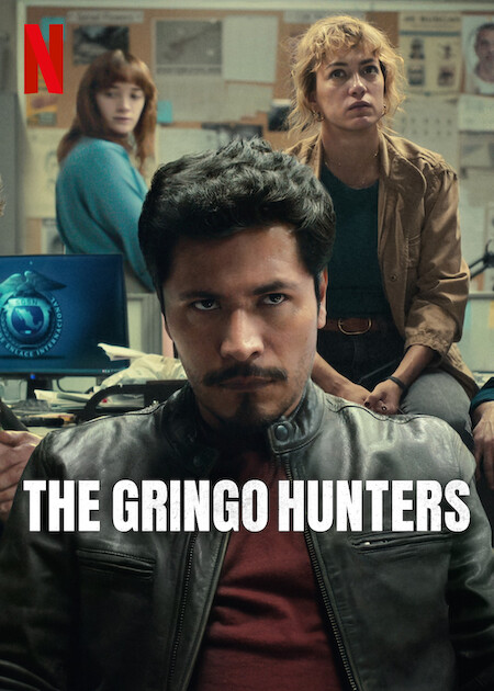 مسلسل The Gringo Hunters الموسم الاول الحلقة 3 مترجمة