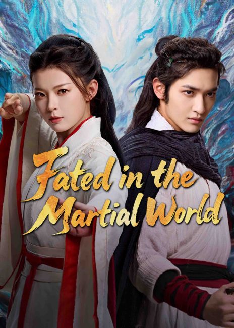 مسلسل مصيره في عالم القتال Fated in the Martial World