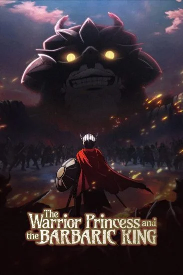 انمي The Warrior Princess and the Barbaric King