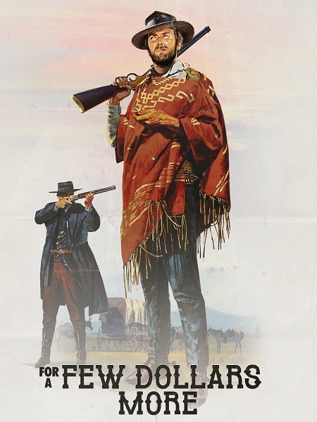 فيلم For a Few Dollars More 1965 مترجم